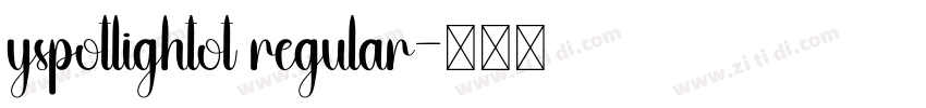 yspotlightot regular字体转换